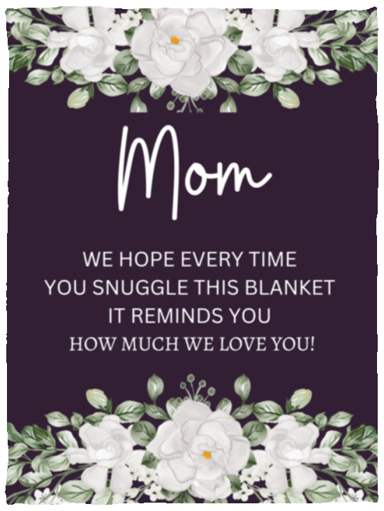 Mom Flower Blanket
