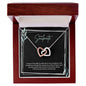 To My Soulmate | I Will Love You, Forever & Always - Interlocking Hearts necklace